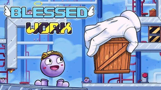 Blessed Work Download Torrent [PC GAME]