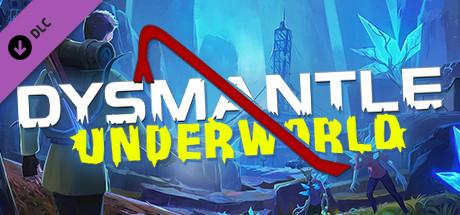 DYSMANTLE Underworld-I_KnoW screenshot 1