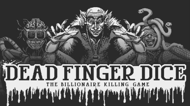Dead Finger Dice Download Torrent [PC GAME]