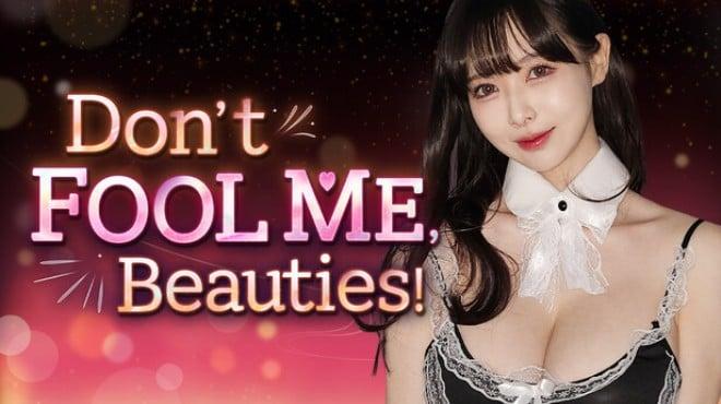 Don’t FOOL ME, Beauties! Download Torrent [PC GAME]