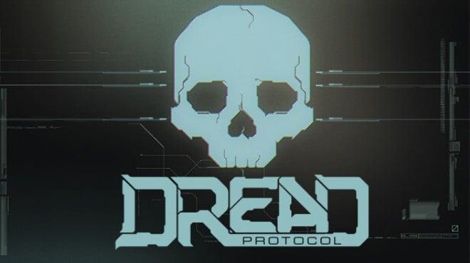 Dread Protocol Download Torrent [PC GAME]