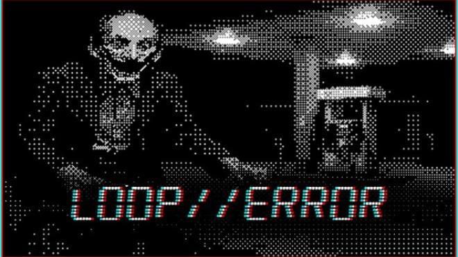 Loop//Error Download Torrent [PC GAME]