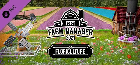 Farm Manager 2021 Floriculture-SKIDROW screenshot 1