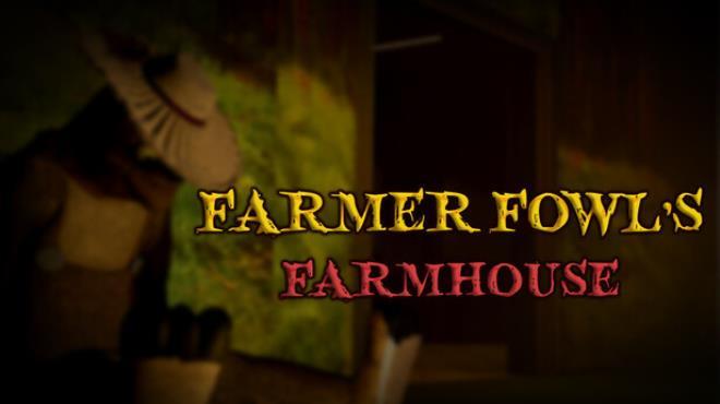 Farmer Fowl’s Farmhouse Download Torrent [PC GAME]