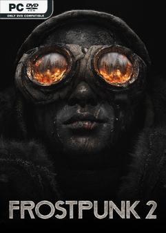 Download Torrent Frostpunk 2 v1.4.1-P2P [PC GAME]