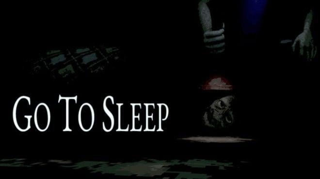 Go To Sleep-TENOKE Download Torrent [PC GAME]