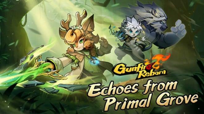 Gunfire Reborn Echoes From Primal Grove-RUNE Download Torrent [PC GAME]