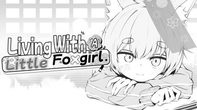 Living with a Little Fox Girl Download Torrent [PC GAME]