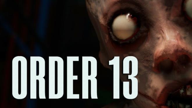 ORDER 13 (v1.1) Download Torrent [PC GAME]