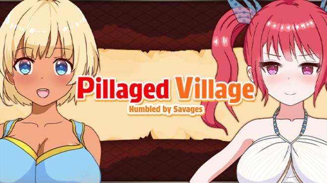 Pillaged Village: Humbled by Savages Download Torrent [PC GAME]