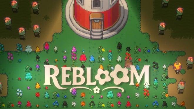 Rebloom Download Torrent [PC GAME]