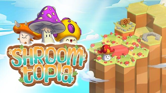 Shroomtopia Download Torrent [PC GAME]