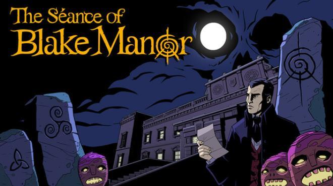 The Séance of Blake Manor Download Torrent [PC GAME]