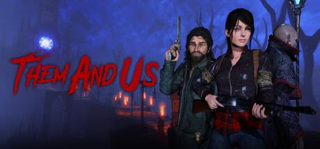 Them and Us v1.0.8-FLT screenshot 1