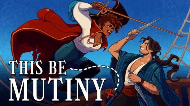 This Be Mutiny-TENOKE Download Torrent [PC GAME]