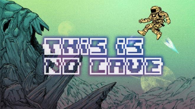 This Is No Cave Download Torrent [PC GAME]
