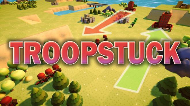 Troopstuck Download Torrent [PC GAME]