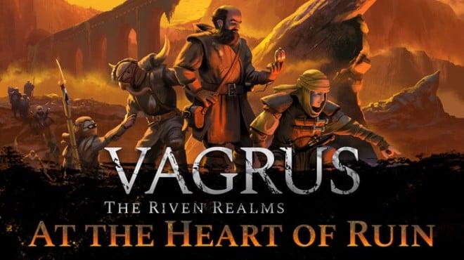 Vagrus The Riven Realms At the Heart of Ruin-TENOKE Download Torrent [PC GAME]