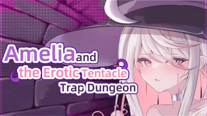 Amelia and the Erotic Tentacle Trap Dungeon Download Torrent [PC GAME]