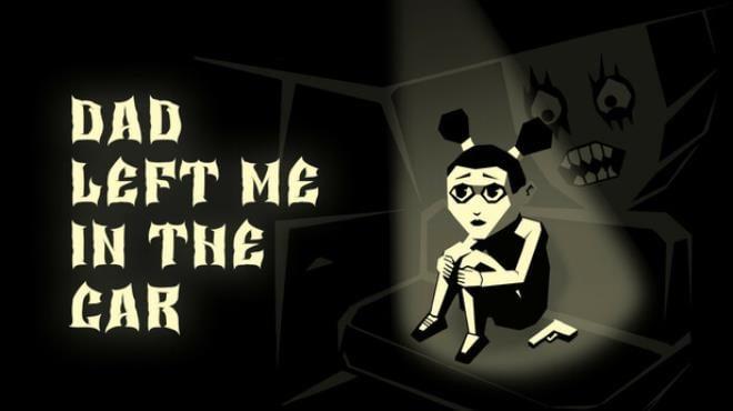 Dad left me in the car Download Torrent [PC GAME]