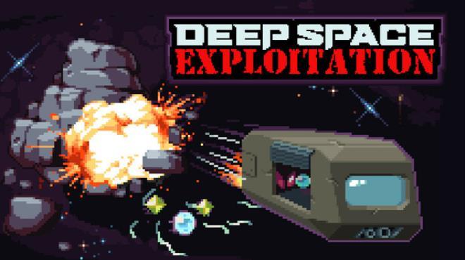 Deep Space Exploitation Download Torrent [PC GAME]