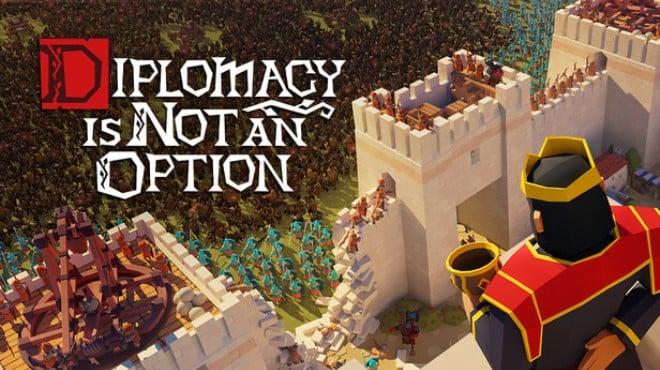 Diplomacy is Not an Option Update v1 0 82-TENOKE Download Torrent [PC GAME]