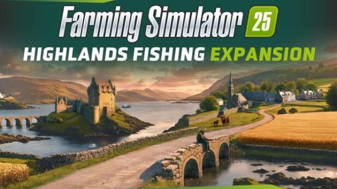 Farming Simulator 25 Highlands Fishing-RUNE Download Torrent [PC GAME]