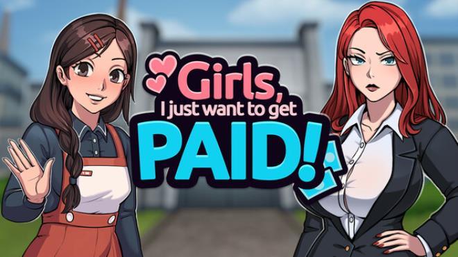 Girls, I just want to get paid! Download Torrent [PC GAME]