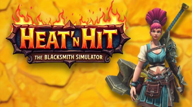 Heat ‘n Hit: The Blacksmith Simulator Download Torrent [PC GAME]