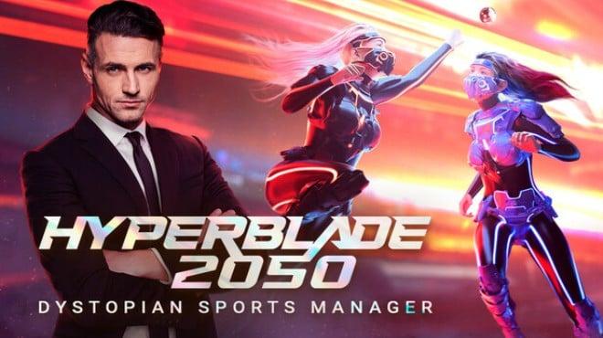 HyperBlade 2050 – Dystopian Sports Manager (v1.3.5) Download Torrent [PC GAME]