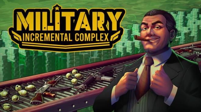 Military Incremental Complex Download Torrent [PC GAME]