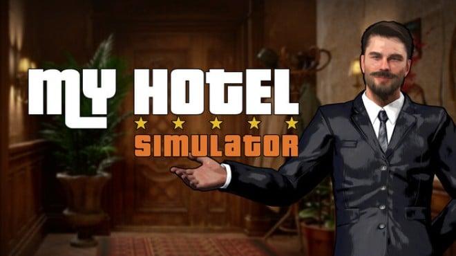 My Hotel Simulator Download Torrent [PC GAME]