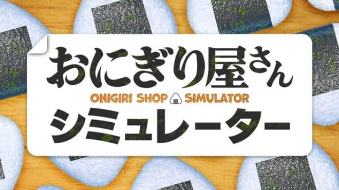 Onigiri Shop Simulator Update v1 2 6-TENOKE Download Torrent [PC GAME]