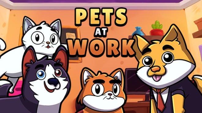 Pets at Work (v1.1.7) Download Torrent [PC GAME]