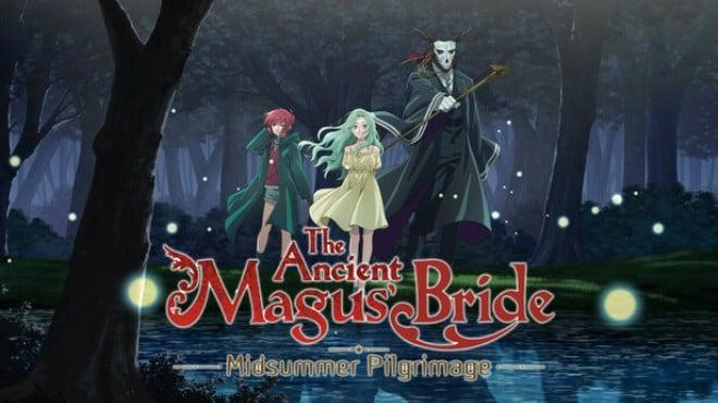 The Ancient Magus’ Bride Midsummer Pilgrimage Download Torrent [PC GAME]