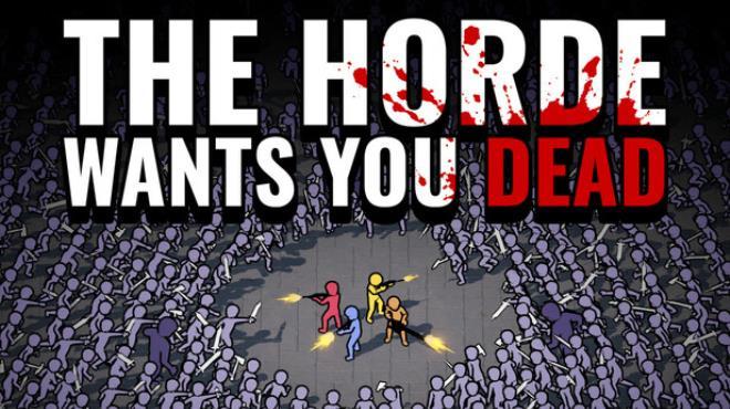 The Horde Wants You Dead Download Torrent [PC GAME]