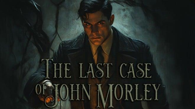 The Last Case of John Morley-TENOKE Download Torrent [PC GAME]