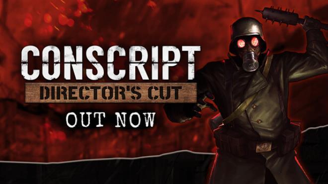 CONSCRIPT: Director’s Cut (v2.0.1.0) Download Torrent [PC GAME]