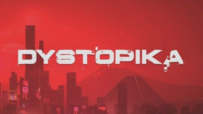 Dystopika Update v1 6 5-TENOKE Download Torrent [PC GAME]