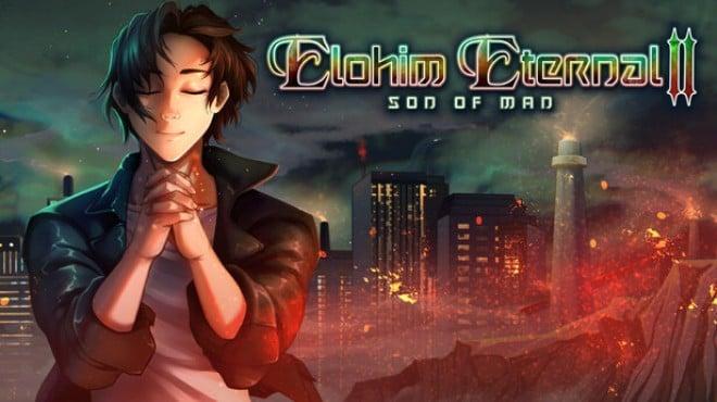 Elohim Eternal II: Son of Man Download Torrent [PC GAME]