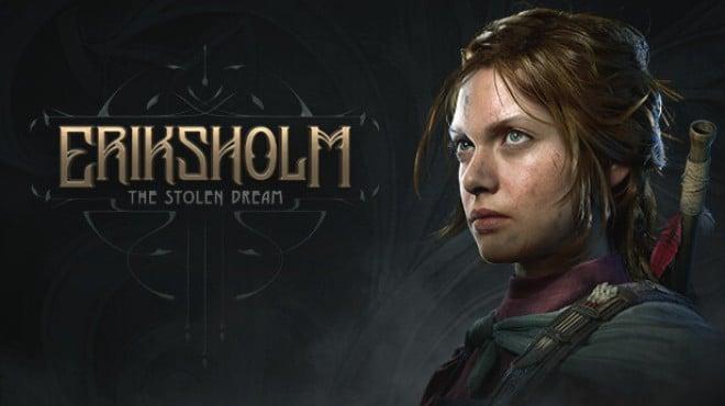 Eriksholm The Stolen Dream Update v1 4-RUNE Download Torrent [PC GAME]