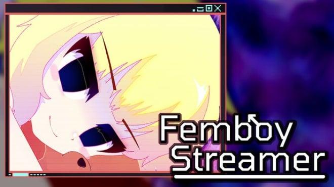 Femboy Streamer Download Torrent [PC GAME]
