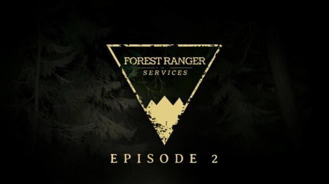 Forest Ranger Services: Episode 2 Download Torrent [PC GAME]