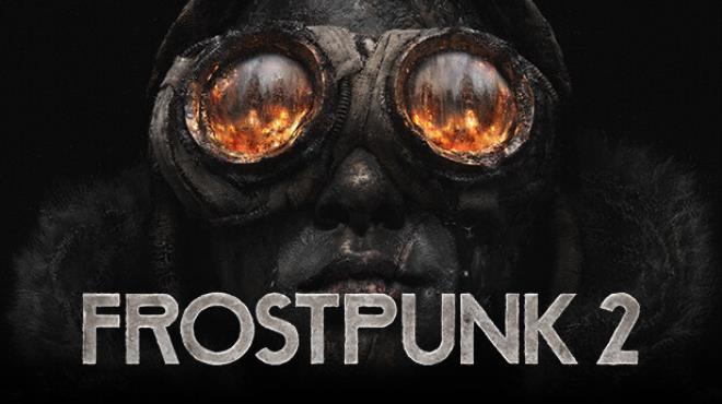 Frostpunk 2 (v1.5.1) Download Torrent [PC GAME]