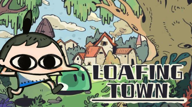 Loafing Town Download Torrent [PC GAME]