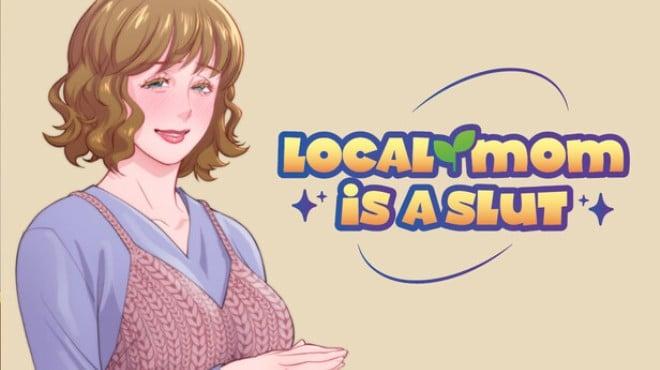 Local mom is a slut Download Torrent [PC GAME]