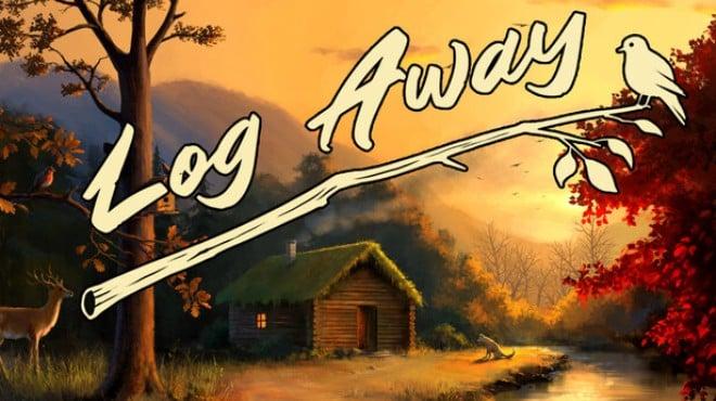 Log Away Download Torrent [PC GAME]