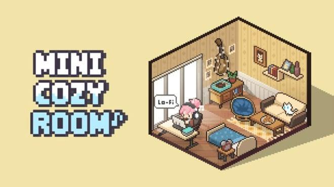 Mini Cozy Room Lo-Fi v1 04 05-TENOKE Download Torrent [PC GAME]