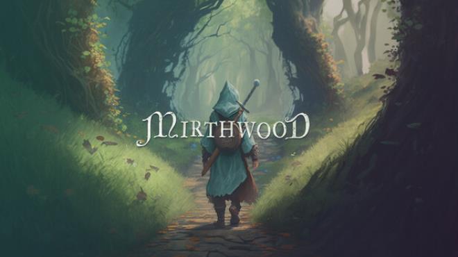 Mirthwood v1 1 1p1-TENOKE Download Torrent [PC GAME]