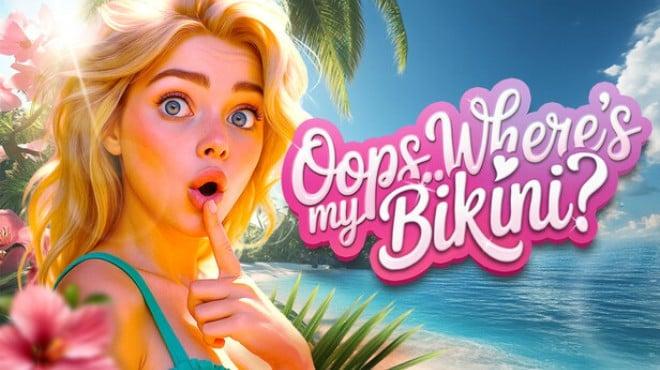 Oops.. Where’s My Bikini?! 👙🔥 Download Torrent [PC GAME]
